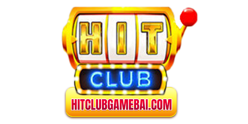 Hitclub – Cổng Game Bài Đẳng Cấp Số 1 Tại Châu Á